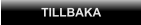 TILLBAKA