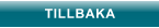 TILLBAKA